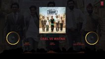 Chal Ve Watna - Dunki Movie Song - Shahrukh Khan - Rajkumar Hirani - Taapsee Pannu