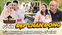 Tổ ấm VIÊN MÃN của Phương Trinh Jolie sau đám cưới, con riêng QUÝ Lý Bình đến KHÓ TIN _ GCTN #194