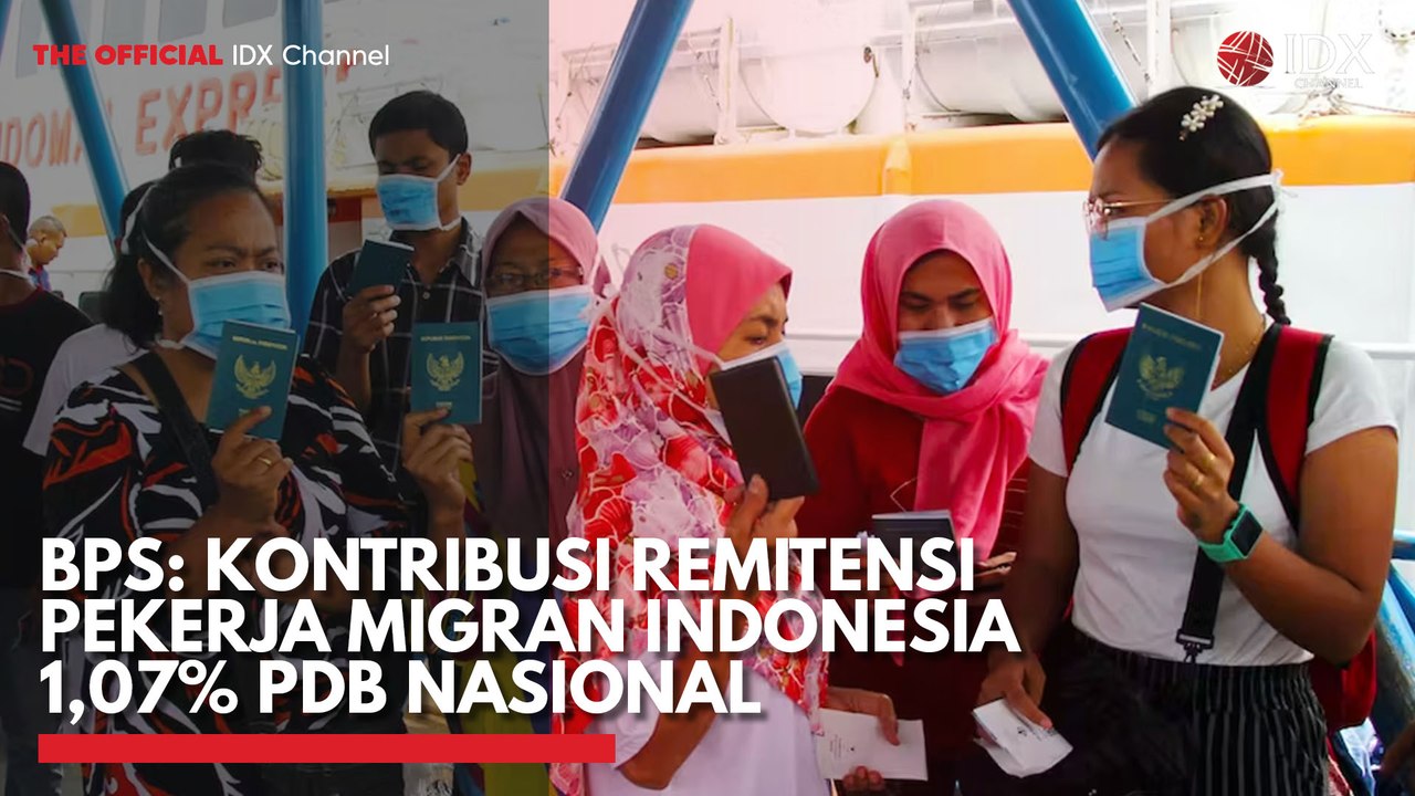 BPS: Kontribusi Remitensi Pekerja Migran Indone...