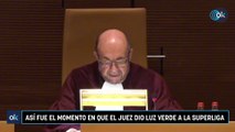 Así fue el momento en que el juez dio luz verde a la Superliga