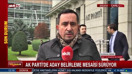AK Parti'de aday belirleme mesaisi büyüyor