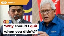 You didn’t quit, so why should I, Bukit Gantang MP tells Hamzah