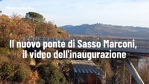 Il nuovo ponte di Sasso Marconi, il video dell'inaugurazione