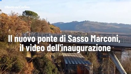 Il nuovo ponte di Sasso Marconi, il video dell'inaugurazione