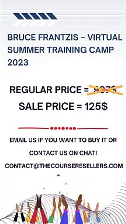 Bruce Frantzis – Virtual Summer Training Camp 2023