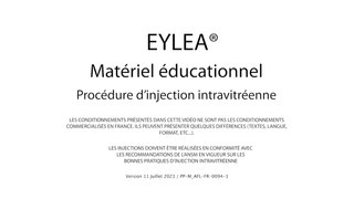 Eylea – procédure d'injection intravitréenne