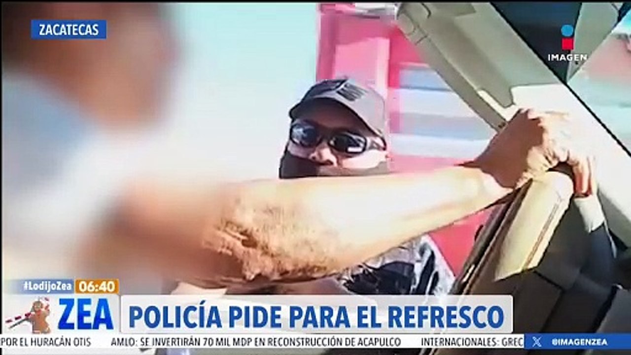 VIDEO: Policía pide para su refresco en Zacatecas