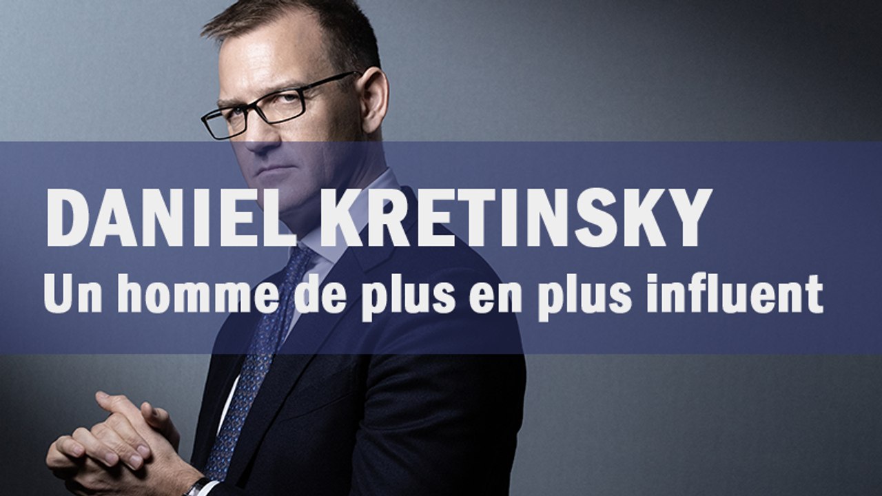 Daniel Kretinsky : Un homme de plus en plus influent