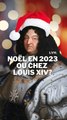 Noël chez Louis XIV !