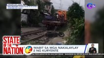 Tren, sumabit sa mga nakalaylay na kable ng kuryente | SONA