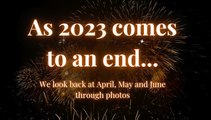 Ross Gazette 2023 in photos (April, May and June)