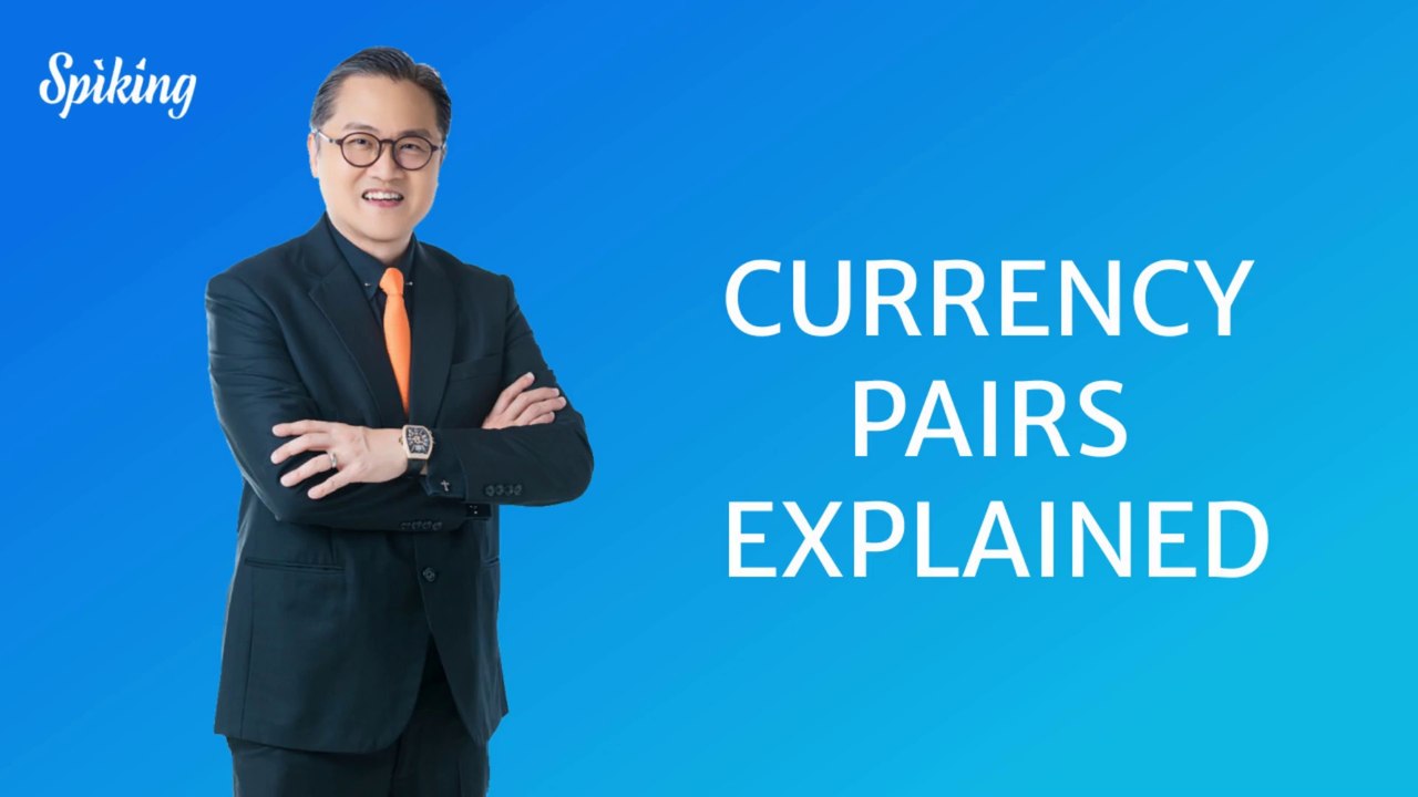 Currency Pairs Explained