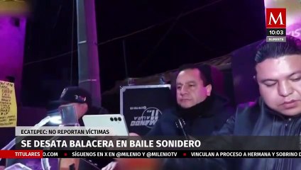 Se desata balacera en baile sonidero en Ecatepec; organizadores reportan saldo blanco