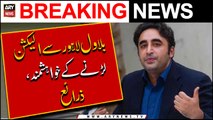 Bilawal wants to contest election from Lahore, sources