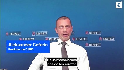 Ceferin moque la Super Ligue : "J'espère qu'ils savent ce qu'ils font…"