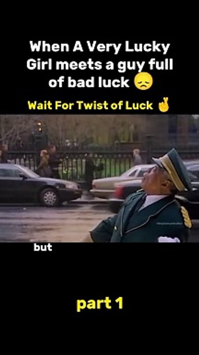When Lucky Girl meets boy of very bad luck  Twisting luck #movies #explained #english