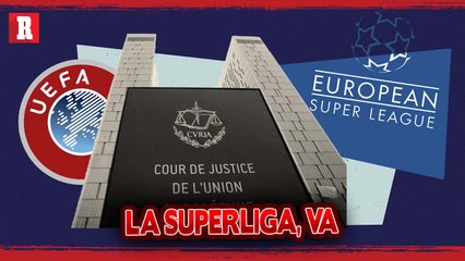TJUE Sienta las Bases para la Creación de la Superliga Europea ⚽