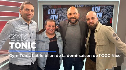 Gym Tonic fait le bilan de la demi-saison de l'OGC Nice
