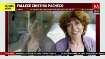 Fallece la periodista Cristina Pacheco a sus 82 años
