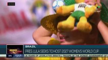 Lula wants FIFA to choose Brazil for the Women's World Cup 2027