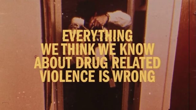Eps 4 - Everything we think we know about drug related violence is wrong