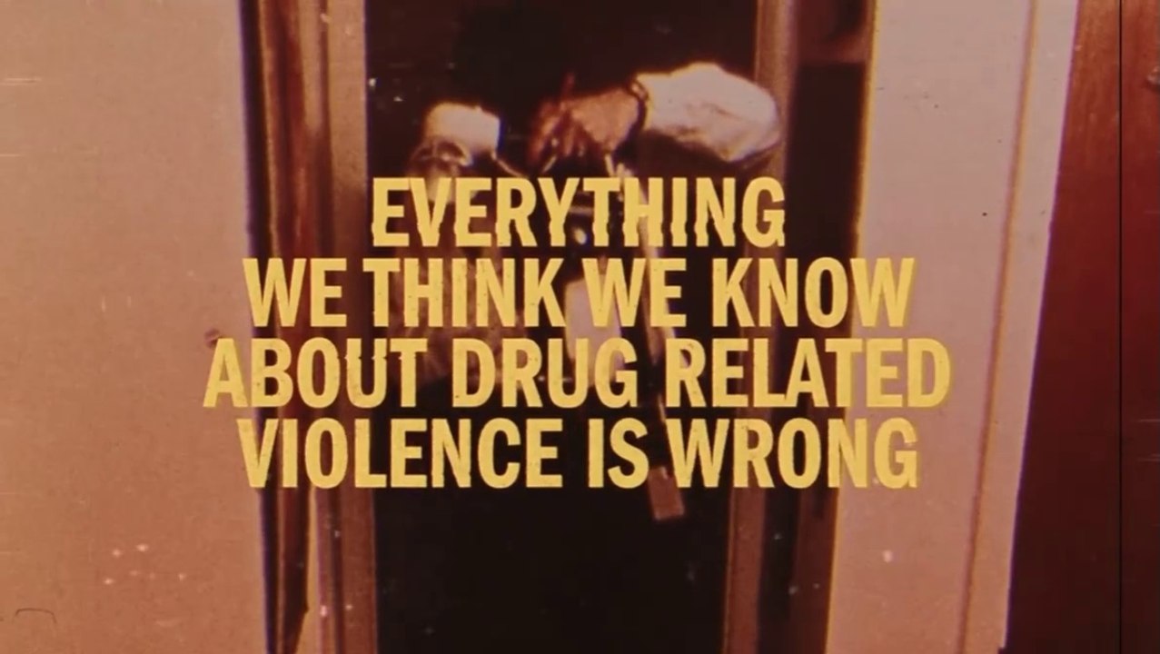 Eps 4 - Everything we think we know about drug related violence is wrong