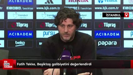 Fatih Tekke, Beşiktaş galibiyetini değerlendirdi