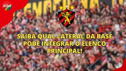 SPORT: LATERAL DIREITO da base vai ganhar oportunidade no time principal? VEJA