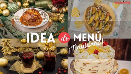 Arma tu menú navideño con estas 4 fáciles y deliciosas recetas
