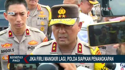 Jika Firli Mangkir Lagi, Kapolda Metro Jaya: Kita Keluarkan Surat Perintah Penangkapan