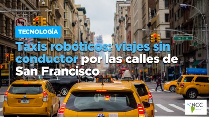 Download Video: Ta­xis ro­bó­ti­cos: via­jes sin con­duc­tor por las ca­lles de San Fran­cis­co