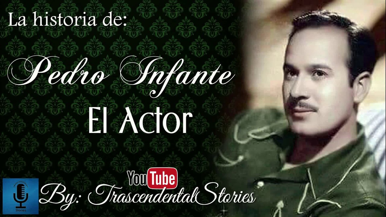 Pedro Infante, El Actor