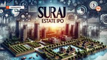 Suraj Estate Developers IPO | Suraj Estate Developers IPO Allotment Status | Suraj Estate IPO @moneyyukti