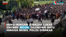 Iring-iringan Jenazah Lukas Enembe Ricuh, Dilempari Batu Hingga Mobil Polisi Dibakar