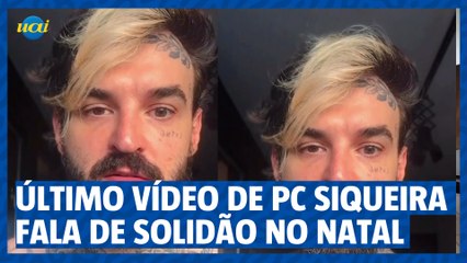 Último vídeo de PC Siqueira fala de solidão no Natal