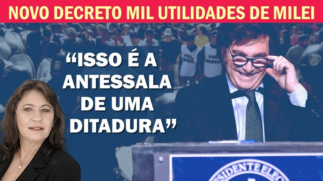 MILEI ENVIA DECRETO PARA TER PODERES SOBRE TODAS AS ÁREAS ATÉ O FIM DE 2025 | Cortes 247