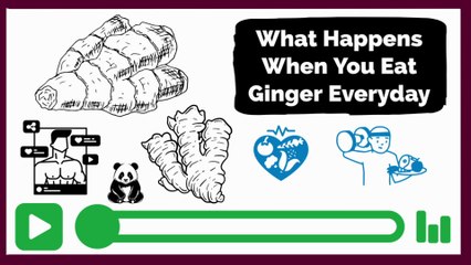 What Happens To Your Body When You Eat Ginger Everyday