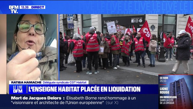 Placement en liquidation de l'enseigne Habitat: C'est très difficile , confie Ratiba Hamache, déléguée syndicale CGT Habitat