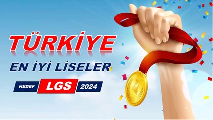 Türkiye'nin En İyi Liseleri Hedef #LGS2024