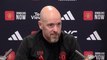 Players needed a rest, massive week starting with West Ham - Ten Hag