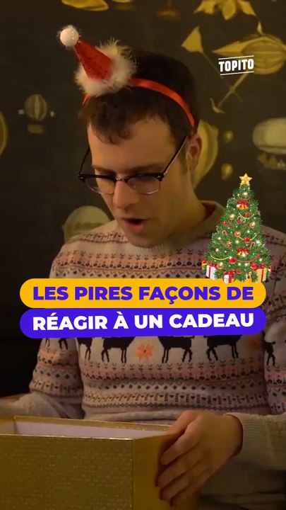 Les pires façons de réagir à un cadeau
