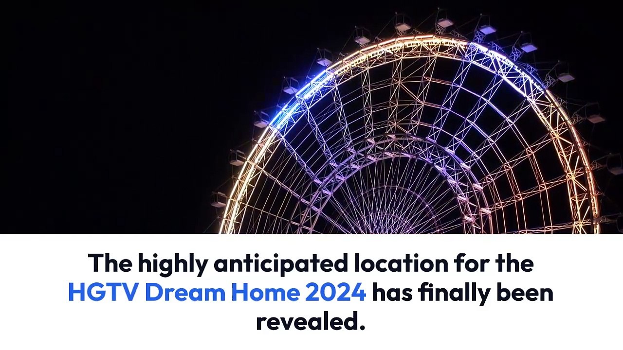The 5-Second Trick For Hgtv dream home 2024 location