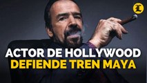 Actor mexicano Damián Alcázar defiende el Tren Maya