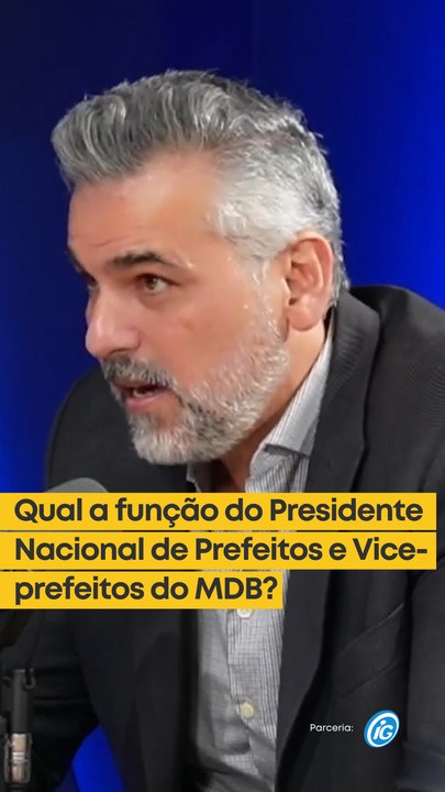 Qual a função do Presidente Nacional de Prefeitos e Vice-prefeitos do MDB?