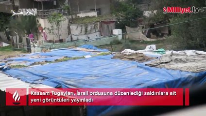 El-Kassam Tugayları sıcak görüntüleri paylaştı