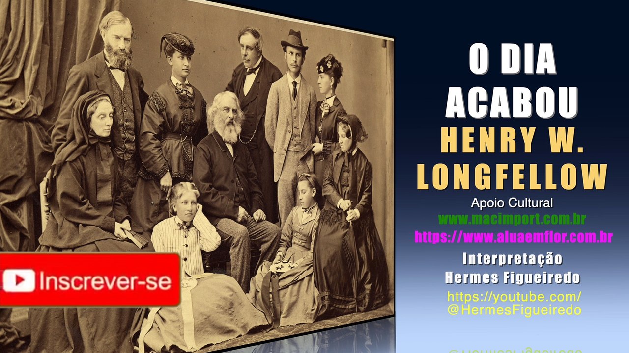 Poesia "O Dia Acabou" [Henry Wadsworth Longfellow]