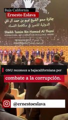 ONU reconoce a bajacaliforniana por combate a la corrupción.