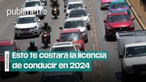 ¡Prepárate para el 2024! Nuevos costos de licencias de conducir en la CDMX