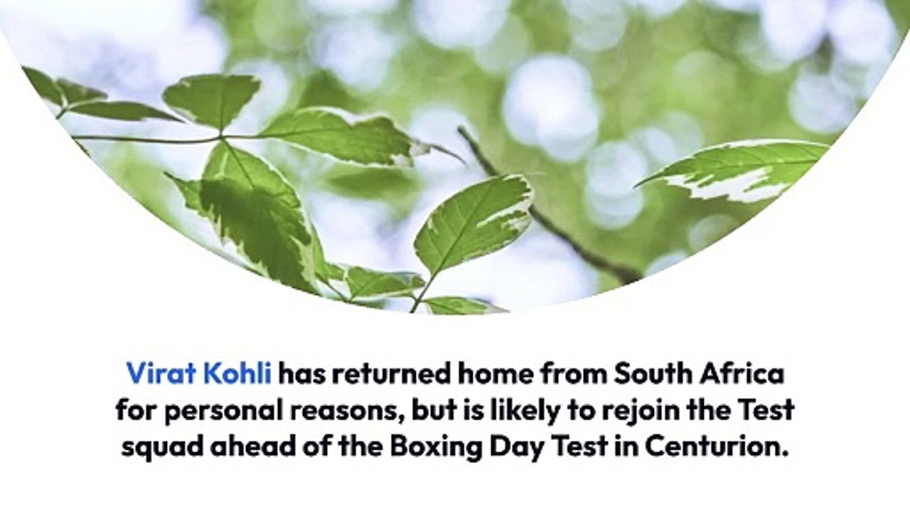 Cricket news, Kohli has arrived back home from South Africa and is expected to make a comeback for the first Test.