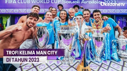 Raih Juara Dunia Antarklub, Manchester City Tsunami Trofi di Tahun 2023